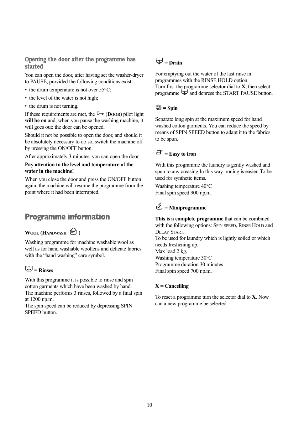 Programme information, Opening the door after the programme has started | Zanussi jetstream ZJD12191 User Manual | Page 10 / 32