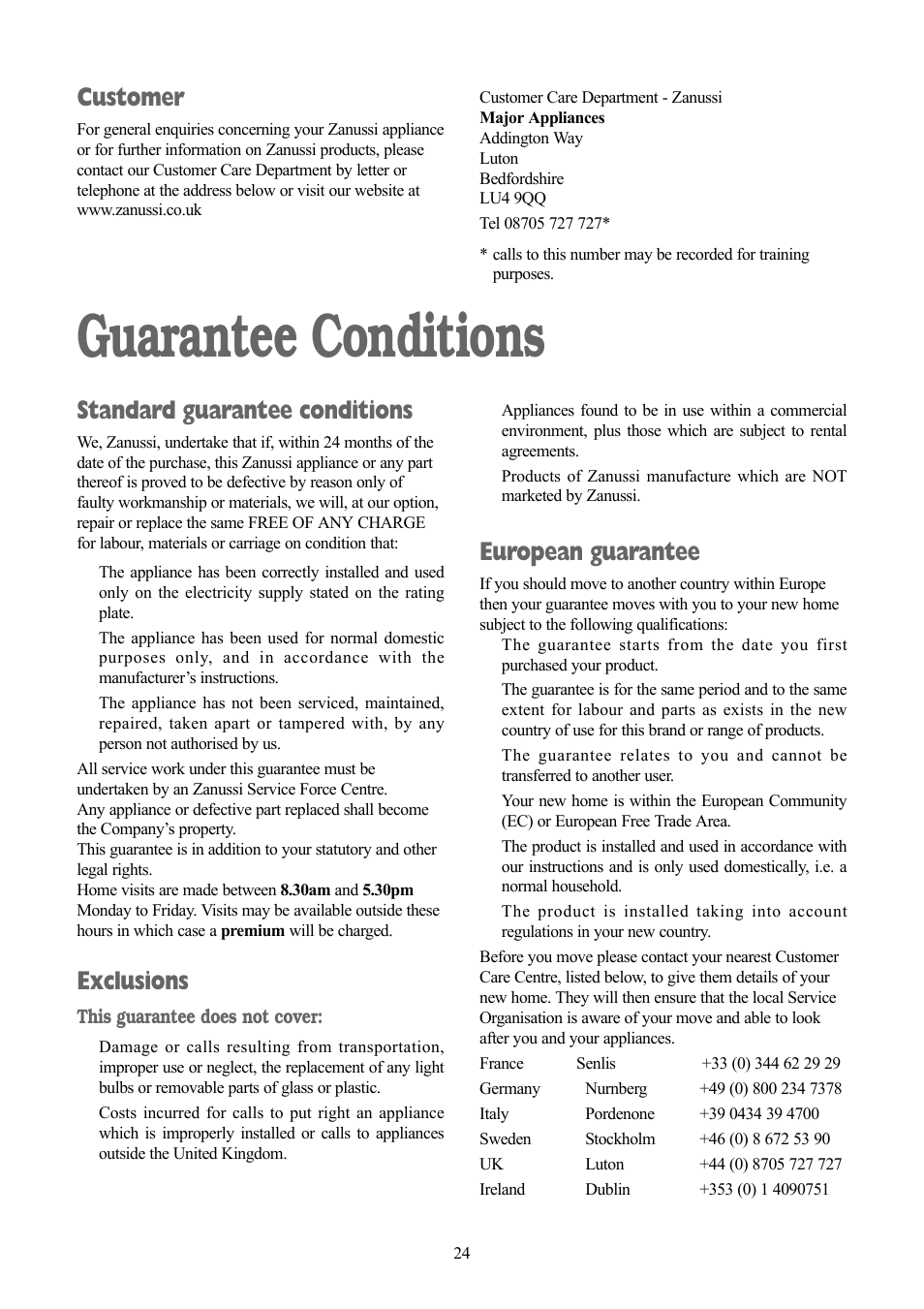 Guarantee conditions, Standard guarantee conditions, Exclusions | European guarantee, Customer | Zanussi jetstream ZJD12191 User Manual | Page 24 / 32