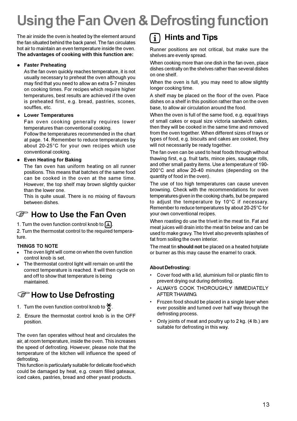 Using the fan oven & defrosting function, How to use defrosting, How to use the fan oven | Hints and tips | Zanussi ZCE 630 User Manual | Page 13 / 24