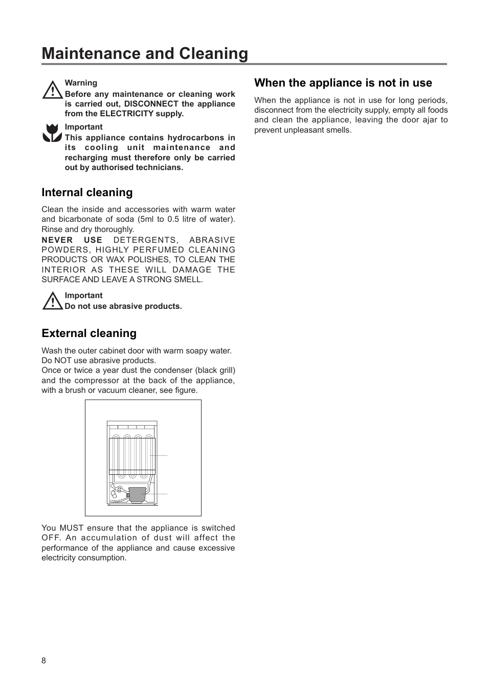 Maintenance and cleaning, Internal cleaning, External cleaning | When the appliance is not in use | Zanussi ZEUT 6275 User Manual | Page 8 / 16