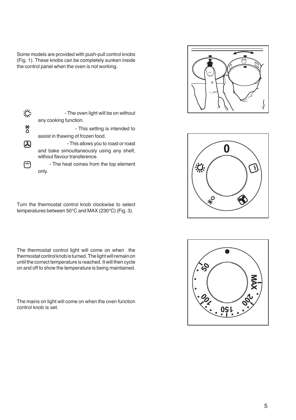 Controls, Push-pull control knobs, Oven function control knob (fig. 2) | Thermostat control knob (°c), Thermostat control light, Mains on light | Zanussi ZBF 361 User Manual | Page 5 / 24