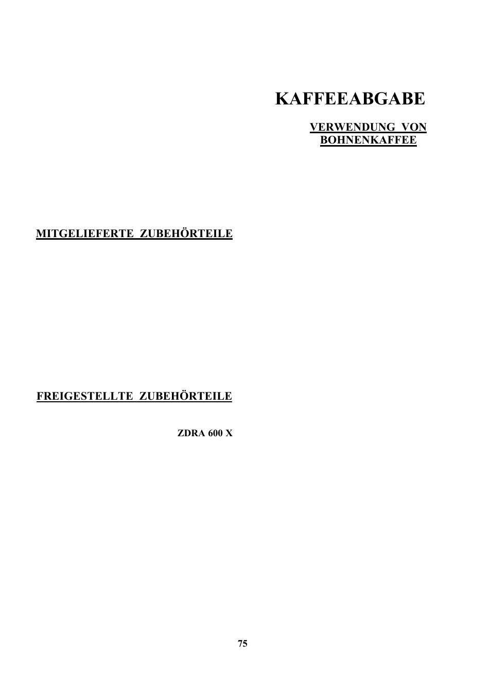 Kaffeeabgabe | Zanussi ZCOF 637 X User Manual | Page 77 / 103