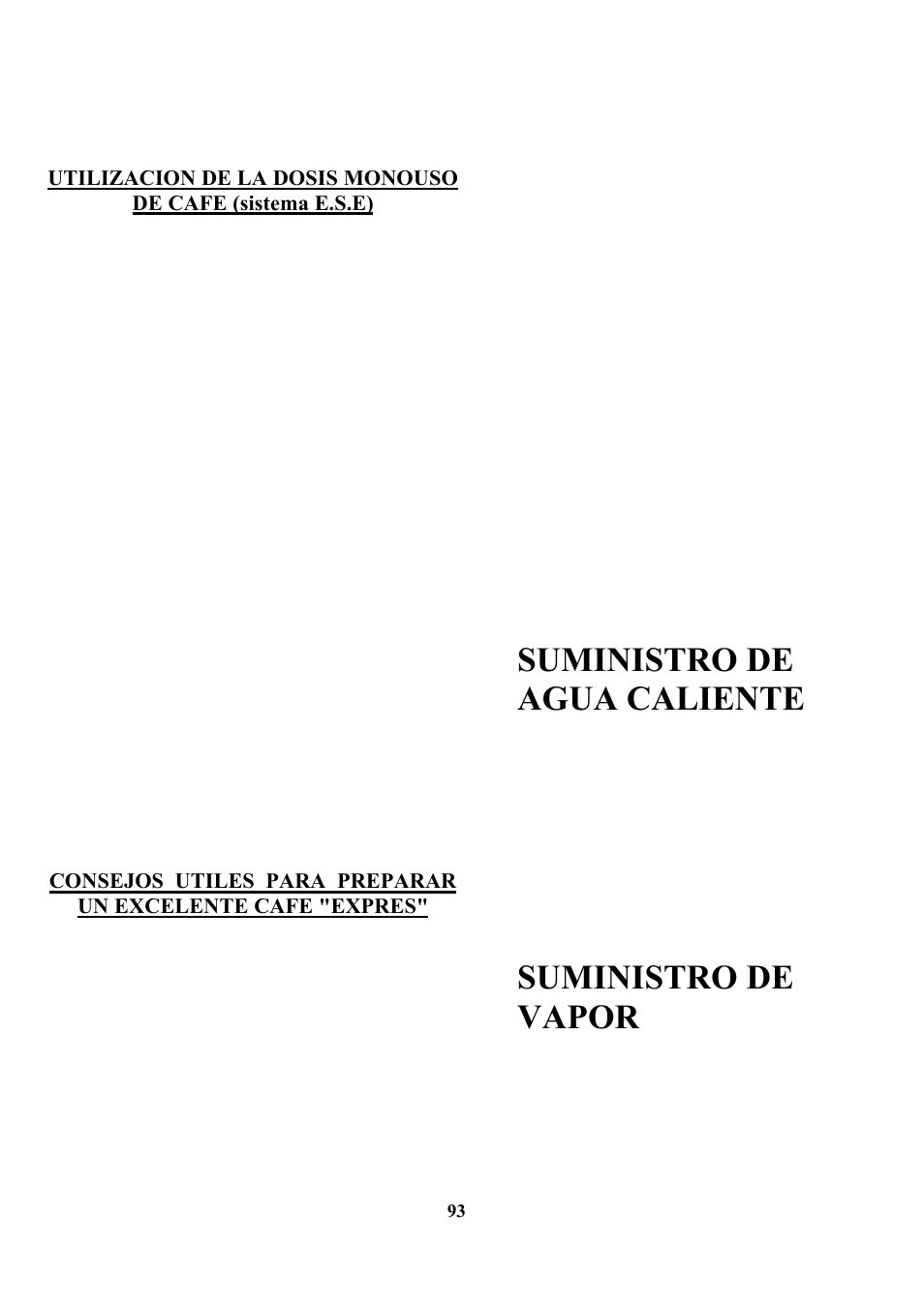 Suministro de agua caliente, Suministro de vapor | Zanussi ZCOF 637 X User Manual | Page 95 / 103