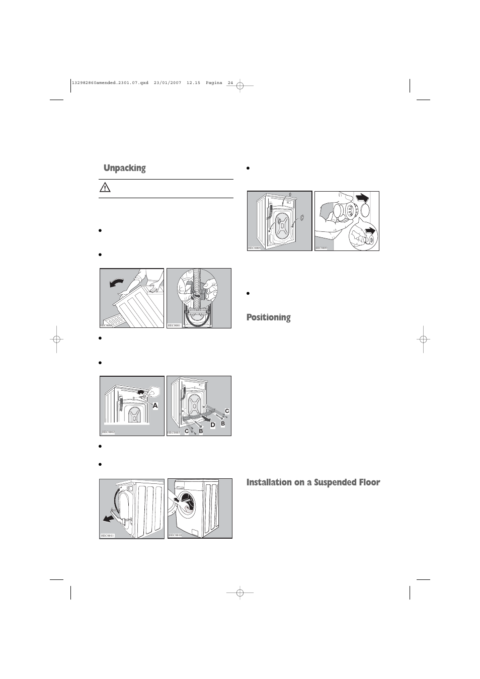 Unpacking, Positioning, Installation on a suspended floor | Zanussi U29428 ZWF 1637 W User Manual | Page 24 / 28