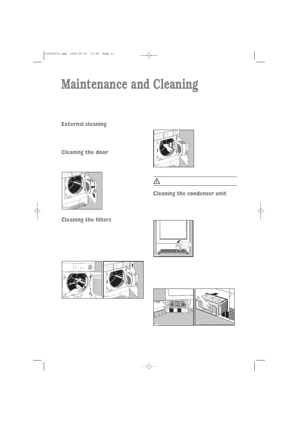 Maintenance and cleaning, External cleaning, Cleaning the door | Cleaning the filters, Cleaning the condenser unit | Zanussi ZDC 5370 W User Manual | Page 11 / 19