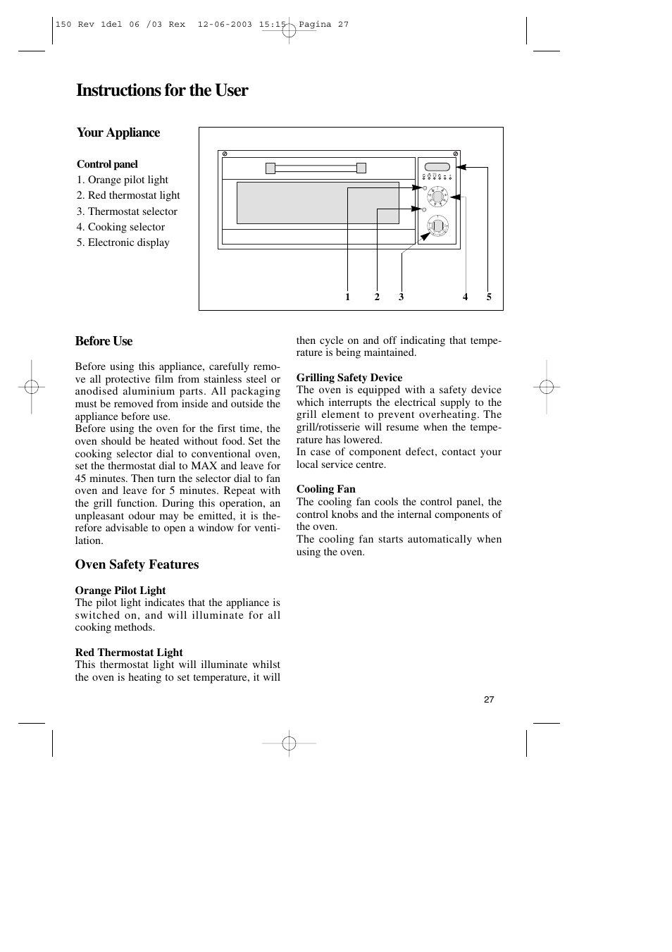 Instructions for the user, Before use, Oven safety features | Your appliance | Zanussi ZBM 799 User Manual | Page 7 / 24