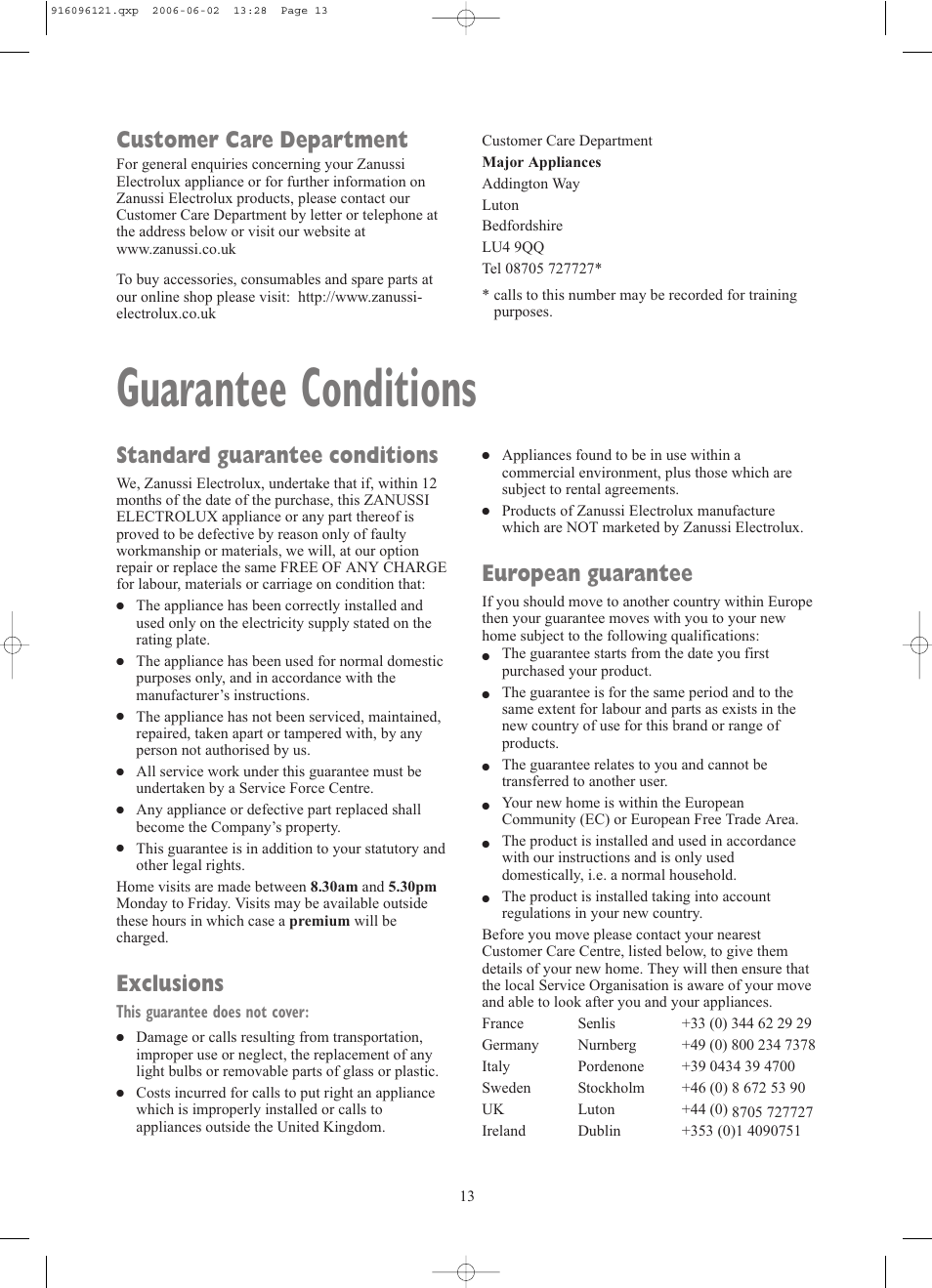 Guarantee conditions, Standard guarantee conditions, Exclusions | European guarantee, Customer care department | Zanussi TCE7227W User Manual | Page 13 / 17