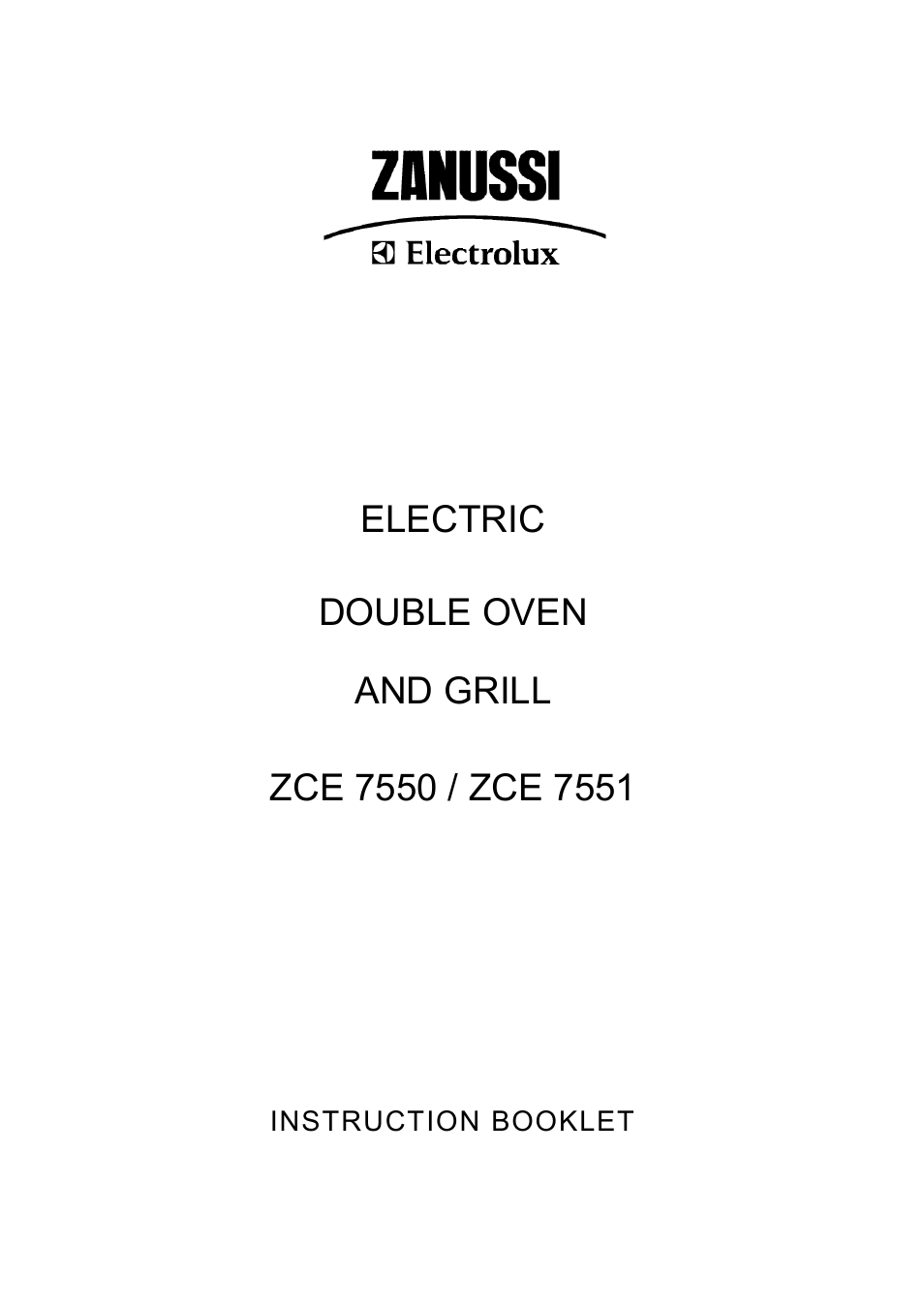 Zanussi ZCE 7550 User Manual | 32 pages