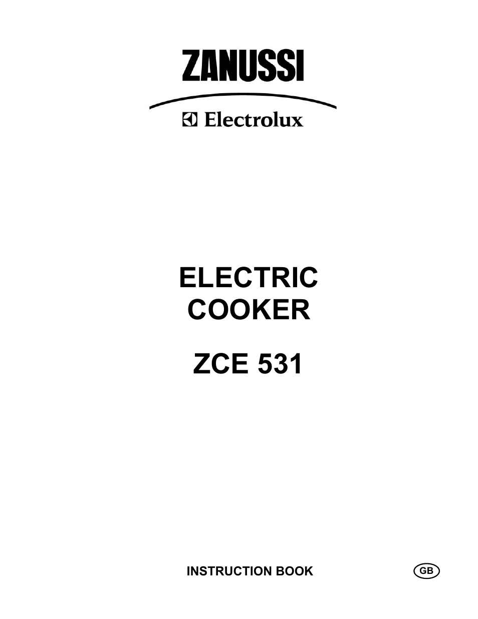 Zanussi ZCE 531 GB User Manual | 24 pages