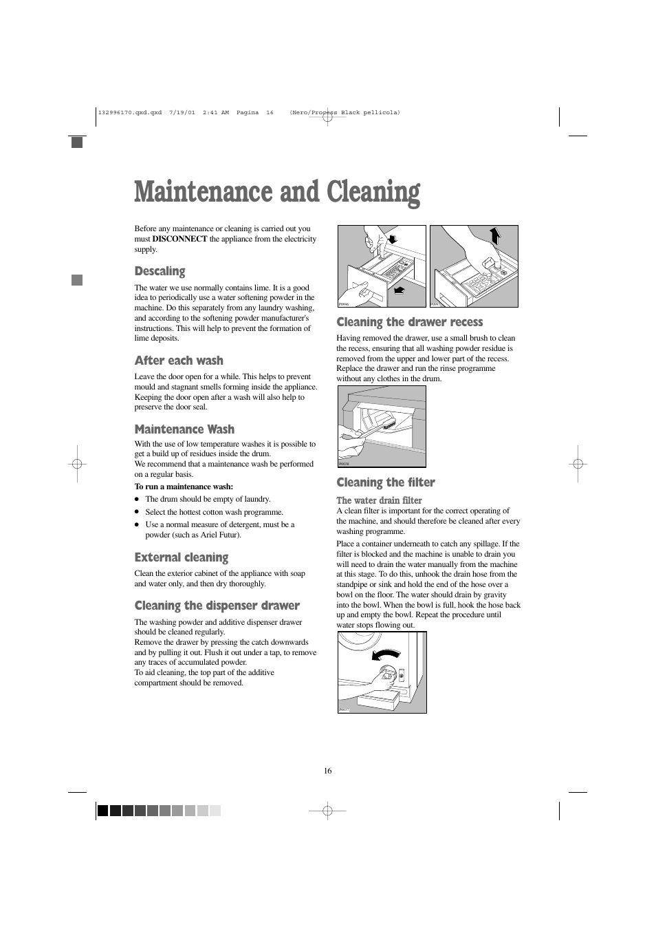 Maintenance and cleaning, Descaling, After each wash | Maintenance wash, External cleaning, Cleaning the dispenser drawer, Cleaning the drawer recess, Cleaning the filter | Zanussi ZT 1014 User Manual | Page 16 / 30