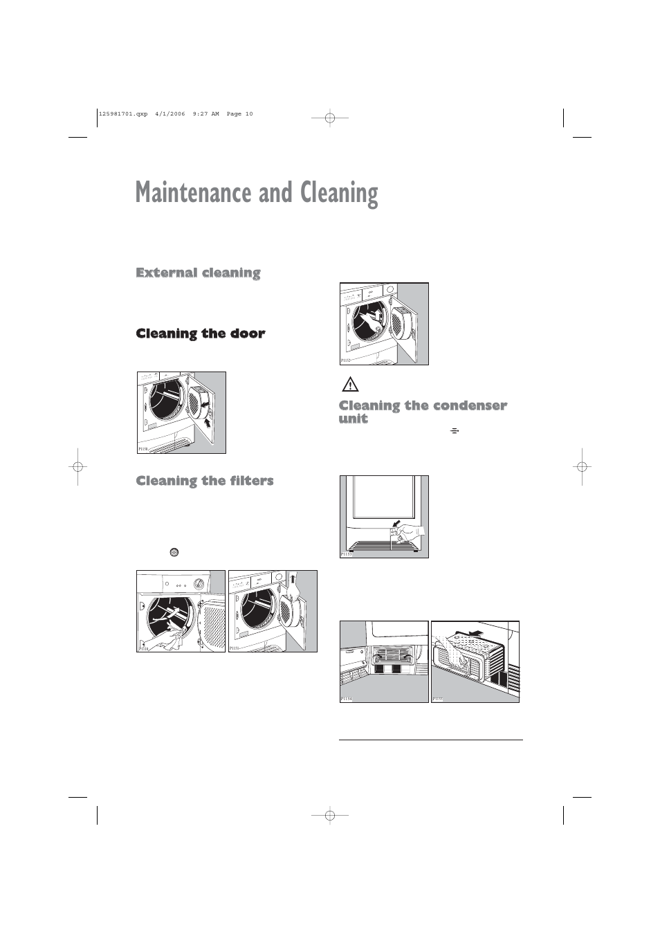 Maintenance and cleaning, Eex xt te er rn na all c clle ea an niin ng g, Cclle ea an niin ng g t th he e d do oo or r | Cclle ea an niin ng g t th he e ffiillt te er rs s | Zanussi TCE 7127 W User Manual | Page 10 / 17