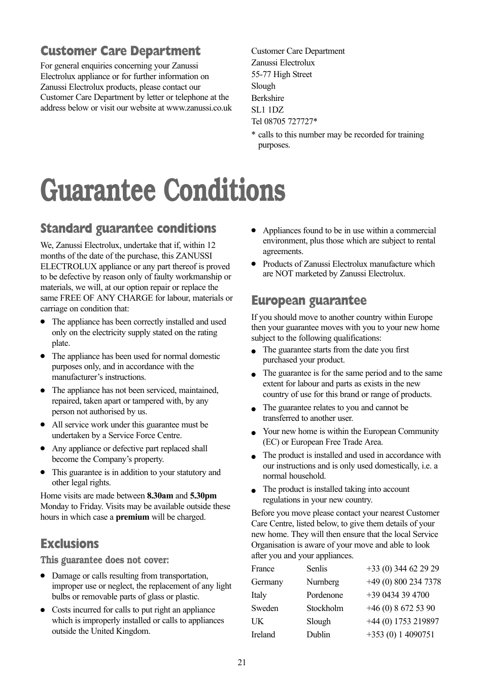 Guarantee conditions, Standard guarantee conditions, Exclusions | European guarantee, Customer care department | Zanussi ZWF 1415W User Manual | Page 21 / 27