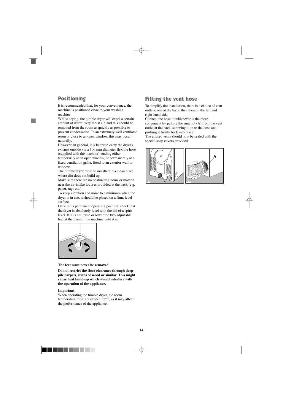 Positioning, Fitting the vent hose | Zanussi TD 4100 W User Manual | Page 14 / 18