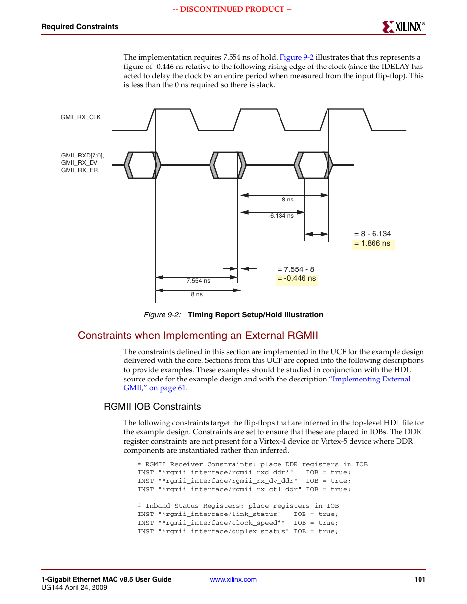 Constraints when implementing an external rgmii, Figure 9-2, Rgmii iob constraints | Xilinx LOGICORE UG144 User Manual | Page 101 / 138