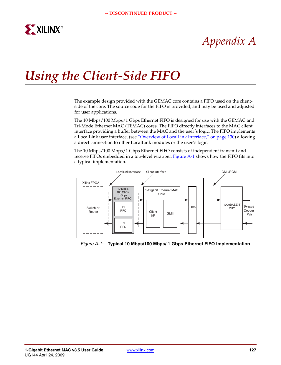 Using the client-side fifo, Appendix a: using the client-side fifo, Figure a-1 | Appendix a, “using the client-side fifo, Appendix a, “using the client-side, Fifo, Appendix a | Xilinx LOGICORE UG144 User Manual | Page 127 / 138