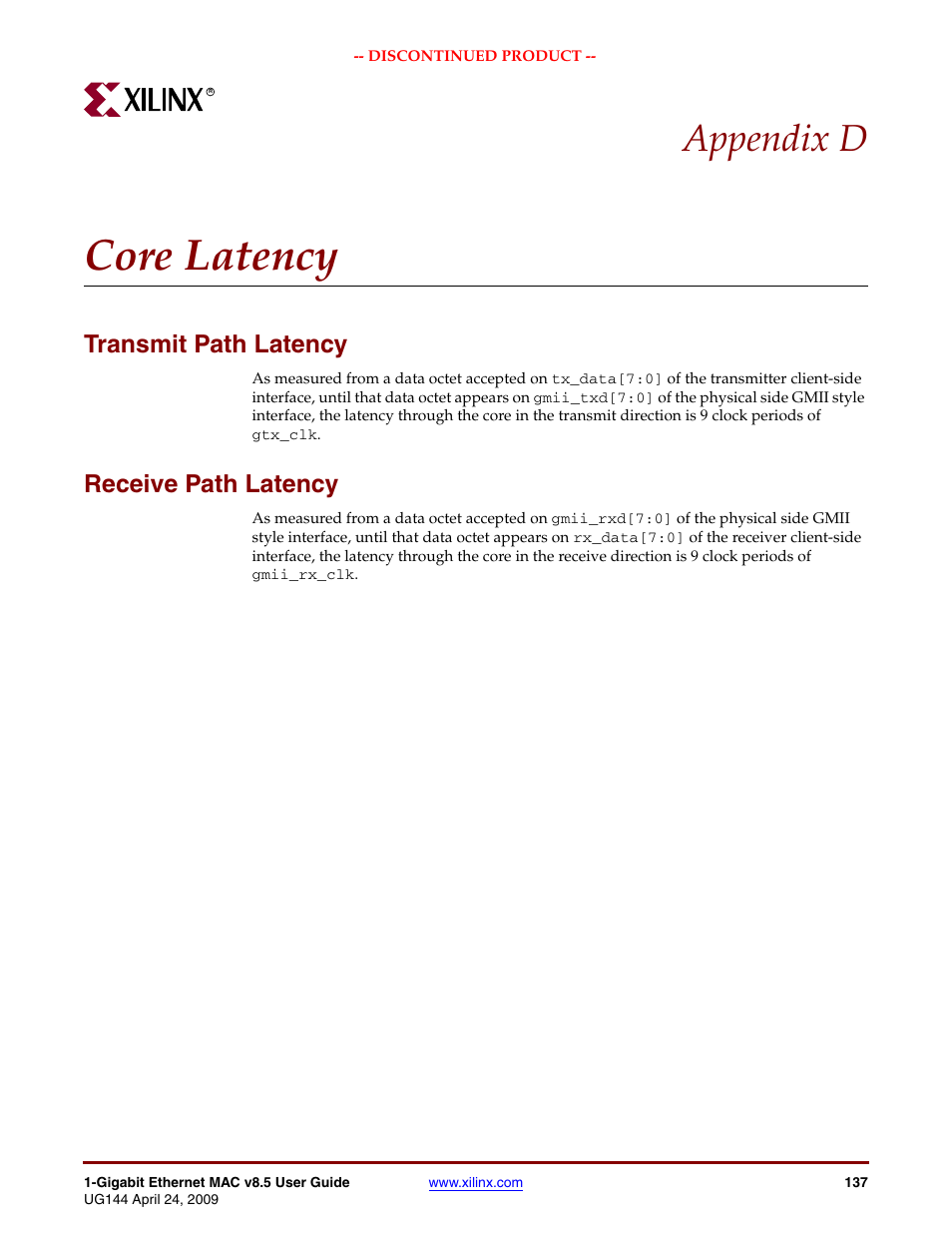 Core latency, Transmit path latency, Receive path latency | Appendix d: core latency, Appendix d, “core latency, Appendix d | Xilinx LOGICORE UG144 User Manual | Page 137 / 138