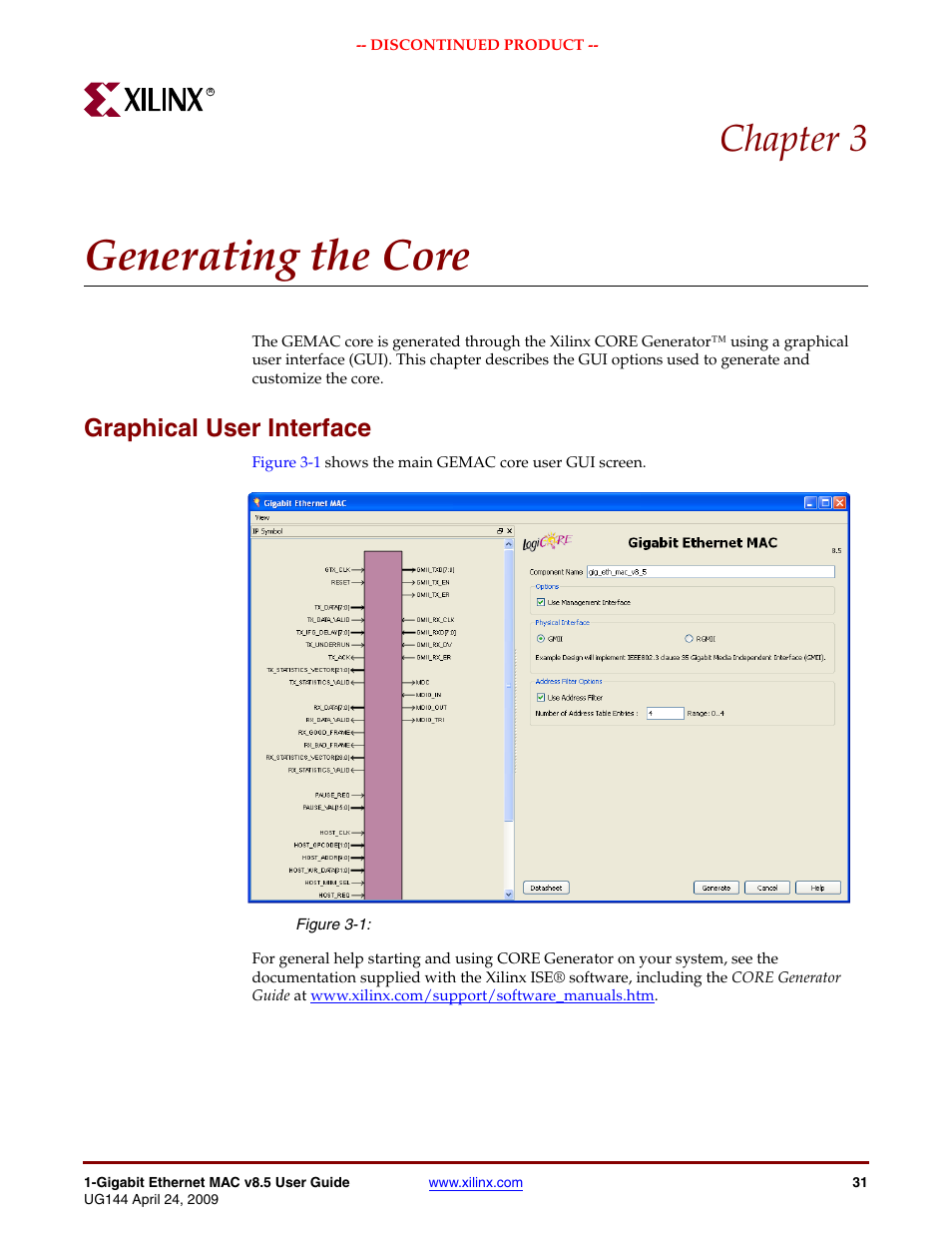 Generating the core, Graphical user interface, Chapter 3: generating the core | Figure 3-1, Chapter 3, “generating the core, Chapter 3 | Xilinx LOGICORE UG144 User Manual | Page 31 / 138