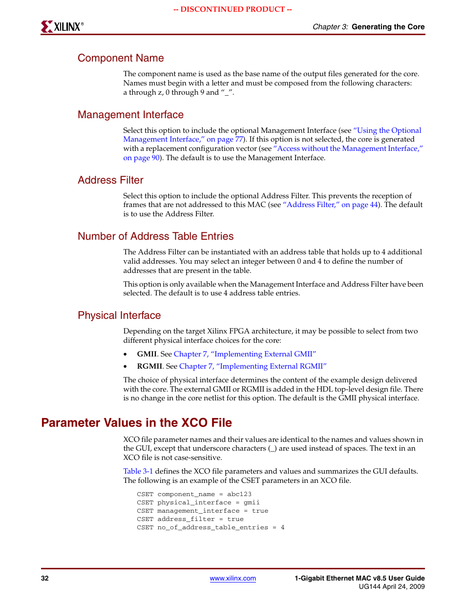 Component name, Management interface, Address filter | Number of address table entries, Physical interface, Parameter values in the xco file | Xilinx LOGICORE UG144 User Manual | Page 32 / 138