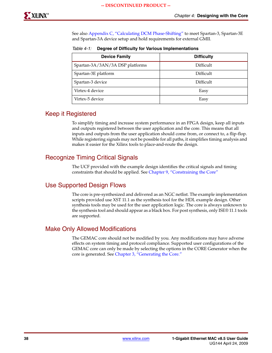 Keep it registered, Recognize timing critical signals, Use supported design flows | Make only allowed modifications, Table 4-1 | Xilinx LOGICORE UG144 User Manual | Page 38 / 138
