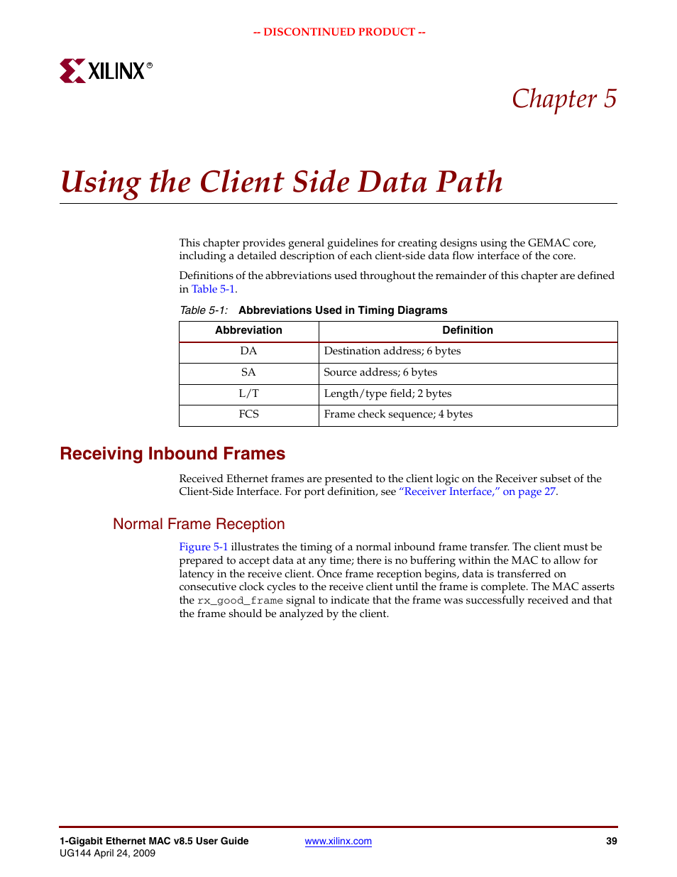 Using the client side data path, Receiving inbound frames, Normal frame reception | Chapter 5: using the client side data path, Table 5-1, Chapter 5 | Xilinx LOGICORE UG144 User Manual | Page 39 / 138