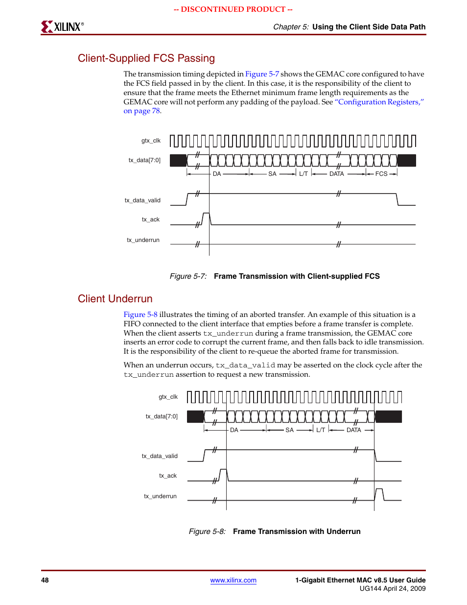 Client-supplied fcs passing, Client underrun, Client-supplied fcs passing client underrun | Figure 5-7, Figure 5-8, Client, Supplied fcs passing | Xilinx LOGICORE UG144 User Manual | Page 48 / 138