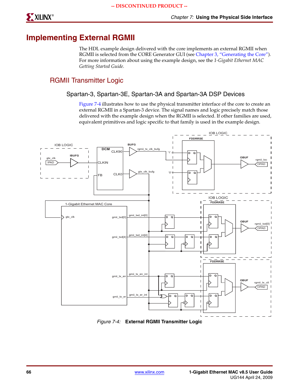 Implementing external rgmii, Rgmii transmitter logic, Figure 7-4 | Chapter 7, “implementing external rgmii, Chapter 7: using the physical side interface, Discontinued product | Xilinx LOGICORE UG144 User Manual | Page 66 / 138