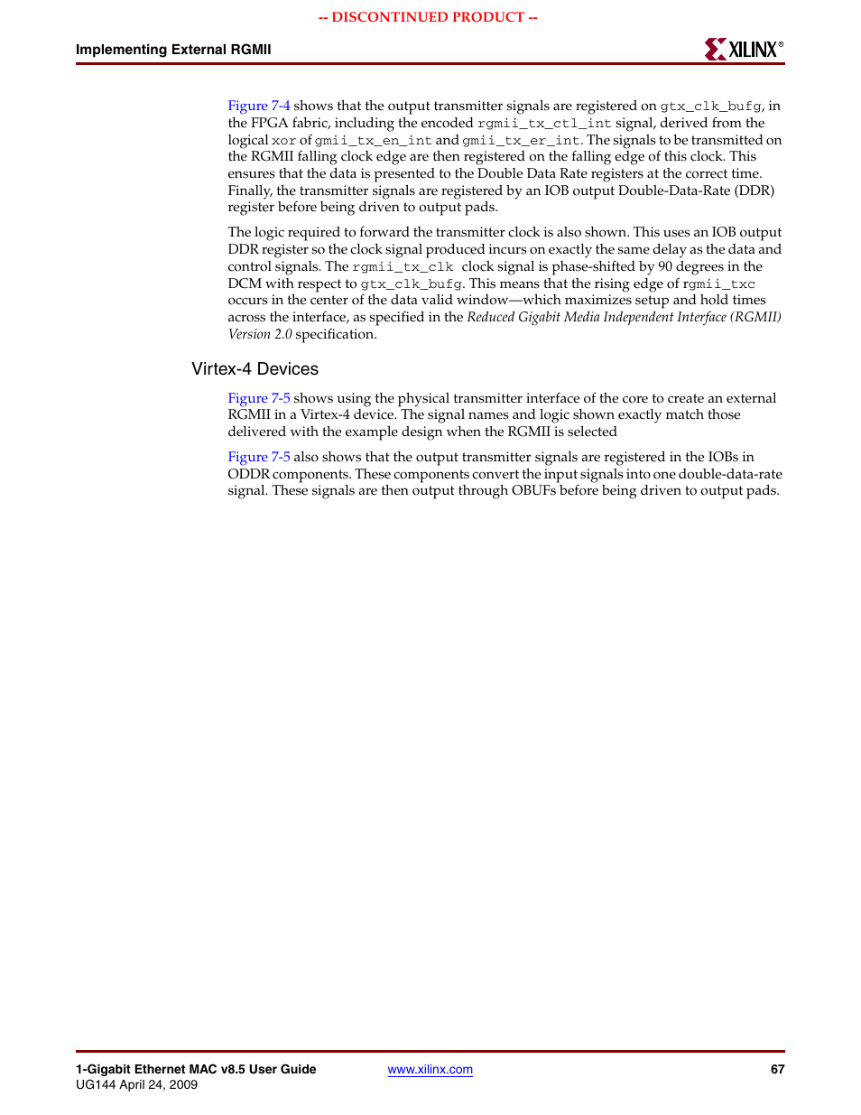 Virtex-4 devices | Xilinx LOGICORE UG144 User Manual | Page 67 / 138