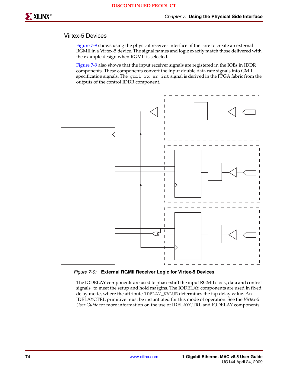 Figure 7-9, Virtex-5 devices, Chapter 7: using the physical side interface | Discontinued product | Xilinx LOGICORE UG144 User Manual | Page 74 / 138
