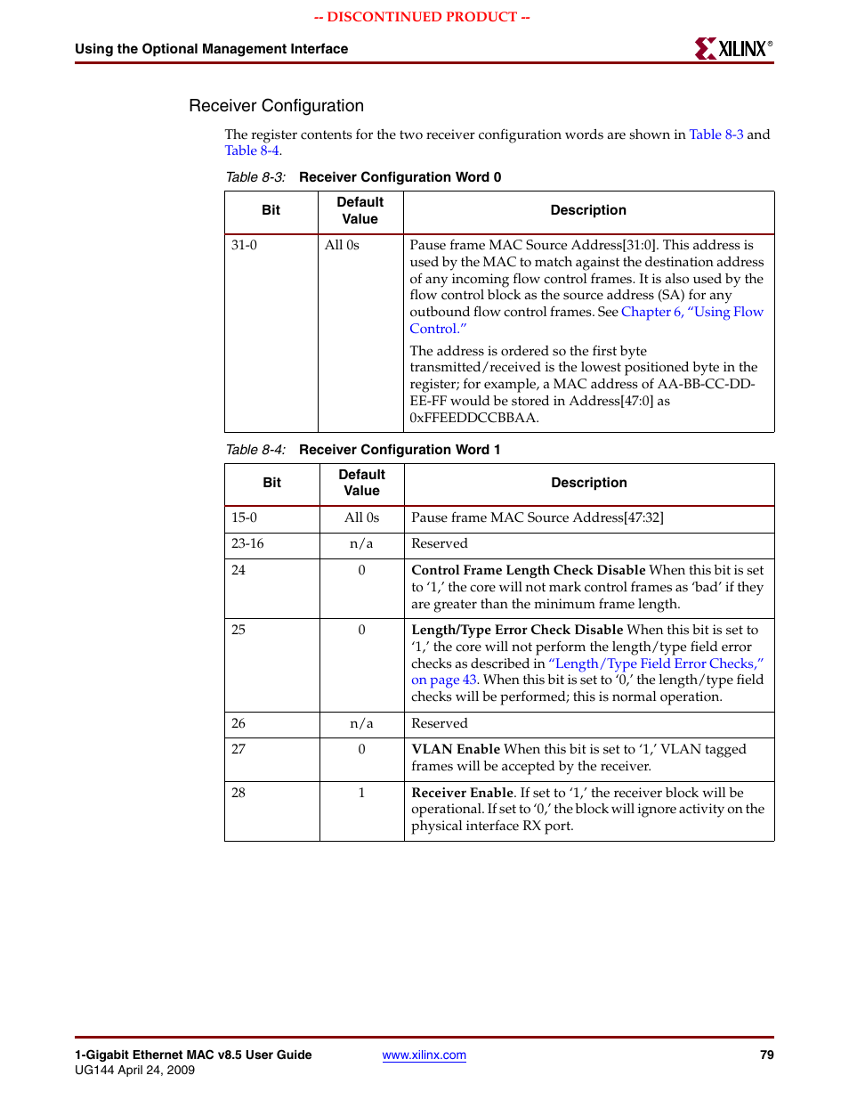 Table 8-3, Table 8-4, Receiver | Receiver configuration” in chapter 8, Receiver configuration | Xilinx LOGICORE UG144 User Manual | Page 79 / 138