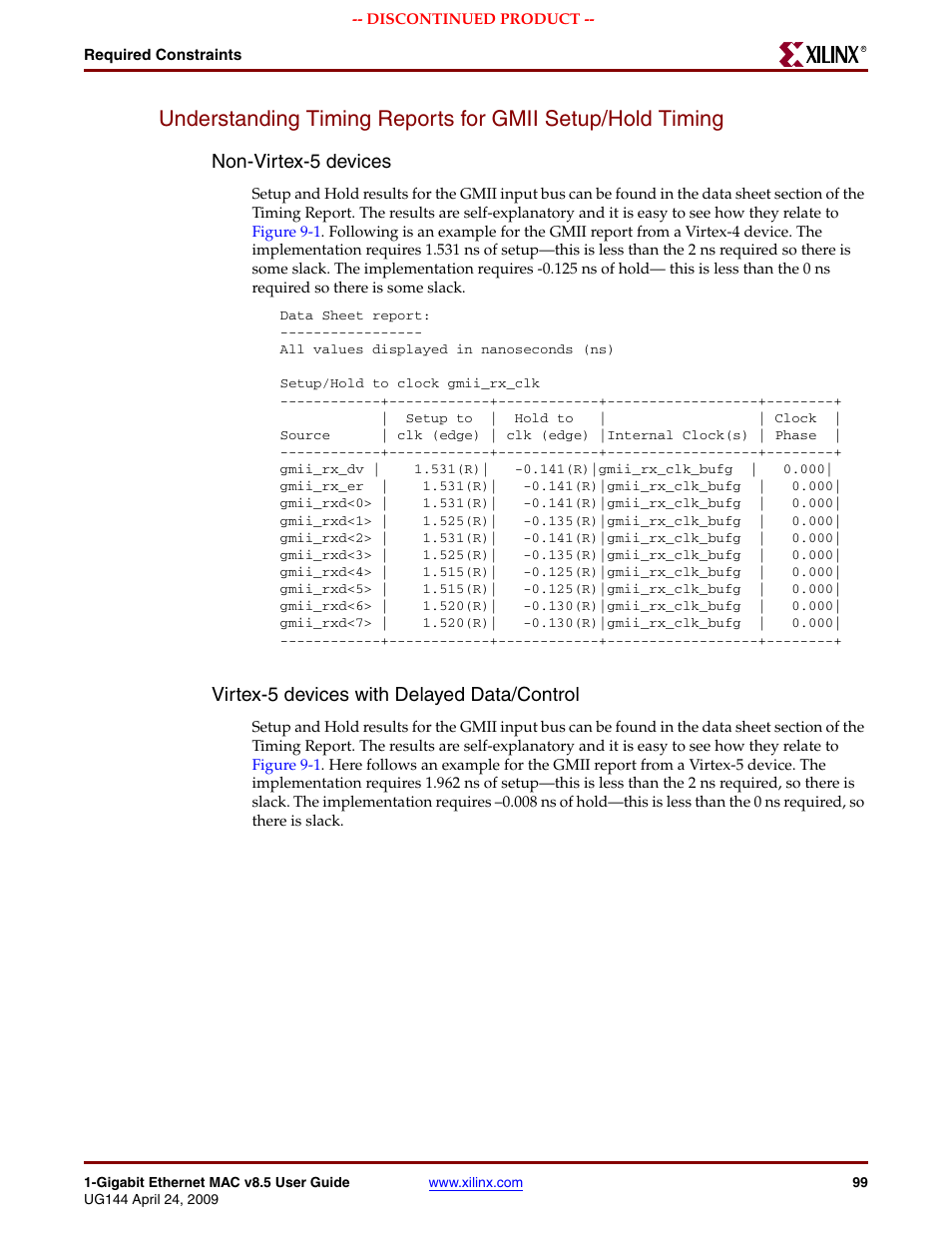 Non-virtex-5 devices, Virtex-5 devices with delayed data/control | Xilinx LOGICORE UG144 User Manual | Page 99 / 138