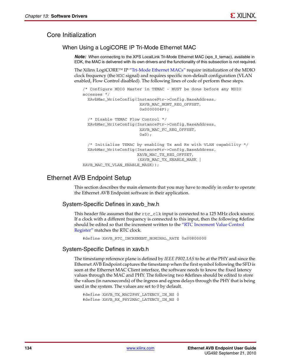 Core initialization, Ethernet avb endpoint setup, Core initialization ethernet avb endpoint setup | When using a logicore ip tri-mode ethernet mac, System-specific defines in xavb_hw.h, System-specific defines in xavb.h | Xilinx IP Ethernet AVB Endpoint v2.4 UG492 User Manual | Page 134 / 172