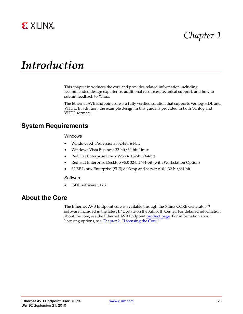 Introduction, System requirements, About the core | Chapter 1: introduction, Chapter 1, “introduction, Chapter 1 | Xilinx IP Ethernet AVB Endpoint v2.4 UG492 User Manual | Page 23 / 172