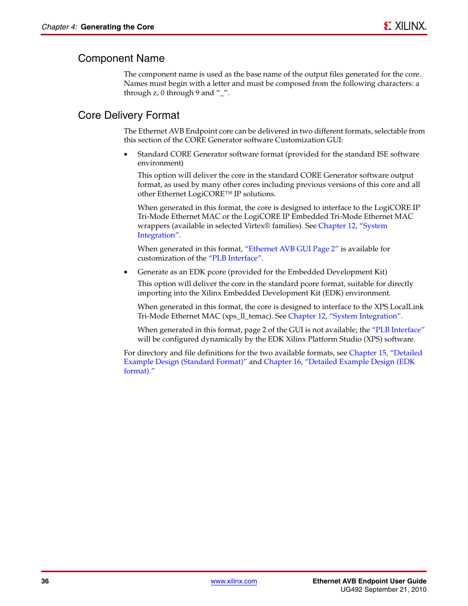 Component name, Core delivery format, Component name core delivery format | Xilinx IP Ethernet AVB Endpoint v2.4 UG492 User Manual | Page 36 / 172