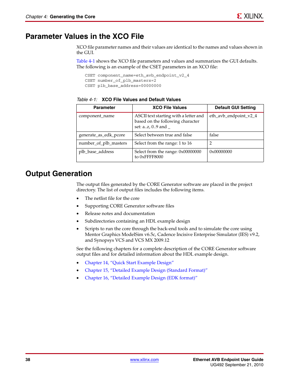 Parameter values in the xco file, Output generation, Table 4-1 | Xilinx IP Ethernet AVB Endpoint v2.4 UG492 User Manual | Page 38 / 172