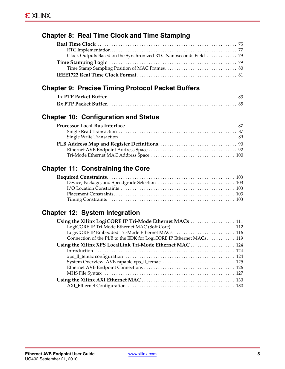 Chapter 8: real time clock and time stamping, Chapter 9: precise timing protocol packet buffers, Chapter 10: configuration and status | Chapter 11: constraining the core, Chapter 12: system integration | Xilinx IP Ethernet AVB Endpoint v2.4 UG492 User Manual | Page 5 / 172