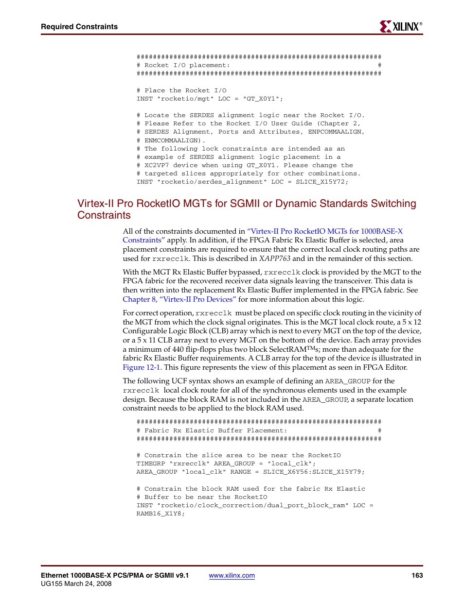 Switching constraints, Virtex-ii pro rocketio mgts for sgmii or | Xilinx 1000BASE-X User Manual | Page 163 / 230
