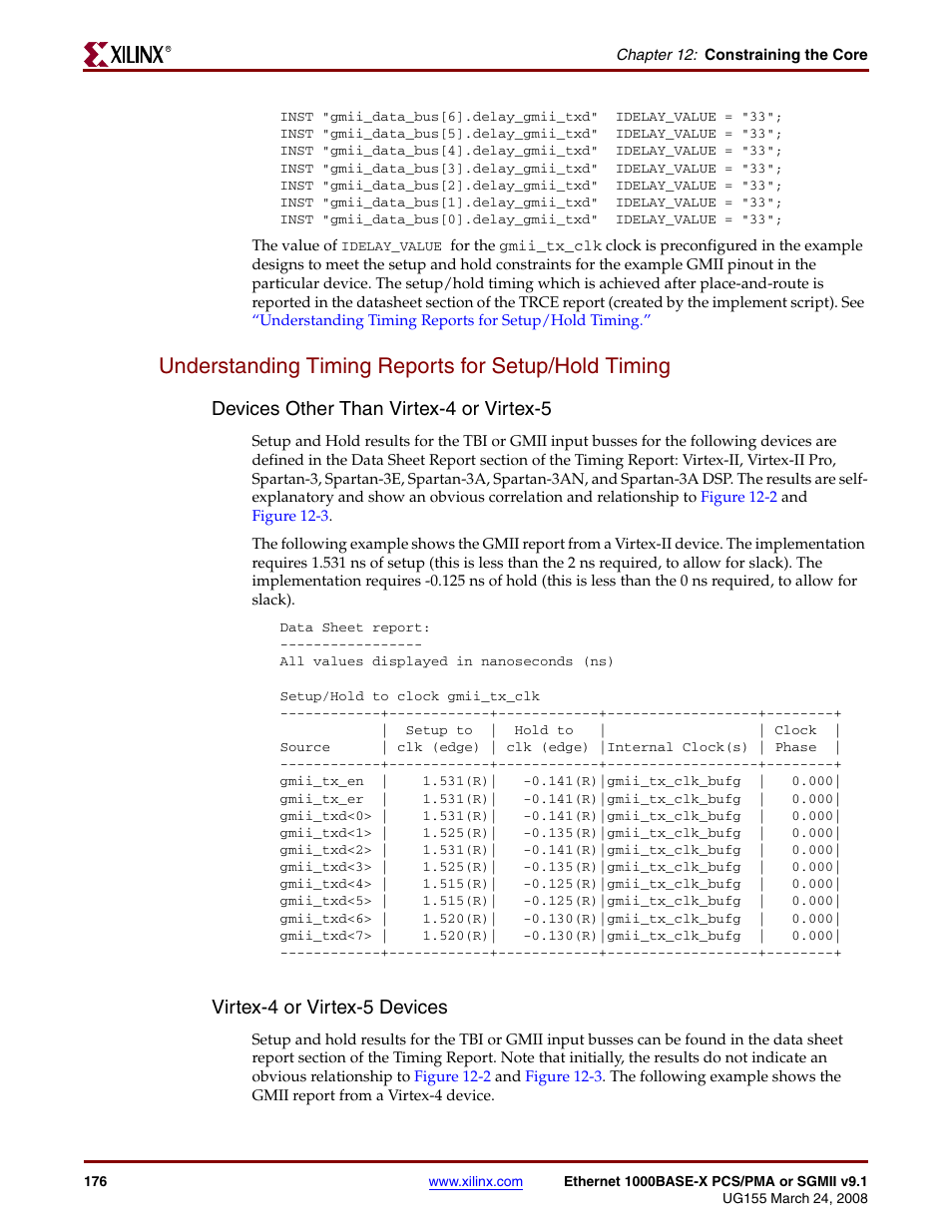 Understanding timing reports for setup/hold timing, Devices other than virtex-4 or virtex-5, Virtex-4 or virtex-5 devices | Xilinx 1000BASE-X User Manual | Page 176 / 230