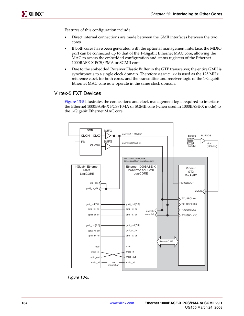 Figure 13-5, Virtex-5 fxt devices, Chapter 13: interfacing to other cores | Xilinx 1000BASE-X User Manual | Page 184 / 230