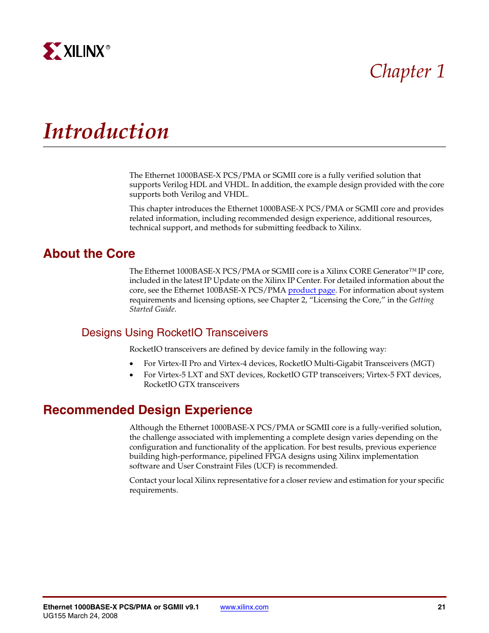 Introduction, About the core, Designs using rocketio transceivers | Recommended design experience, Chapter 1: introduction, Chapter 1, “introduction, Chapter 1 | Xilinx 1000BASE-X User Manual | Page 19 / 230