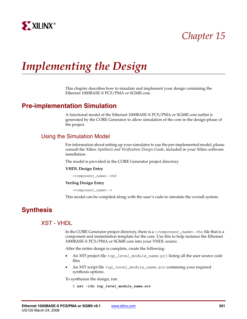 Implementing the design, Pre-implementation simulation, Using the simulation model | Synthesis, Xst - vhdl, Chapter 15: implementing the design, Appendix d: 1000base-x state machi, Chapter 15, “implementing the design, Chapter 15 | Xilinx 1000BASE-X User Manual | Page 201 / 230