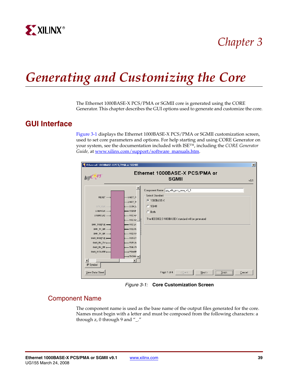 Generating and customizing the core, Gui interface, Component name | Chapter 3: generating and customizing the core, Figure 3-1, Chapter 3, “generating and customizing the core, Chapter 3 | Xilinx 1000BASE-X User Manual | Page 39 / 230