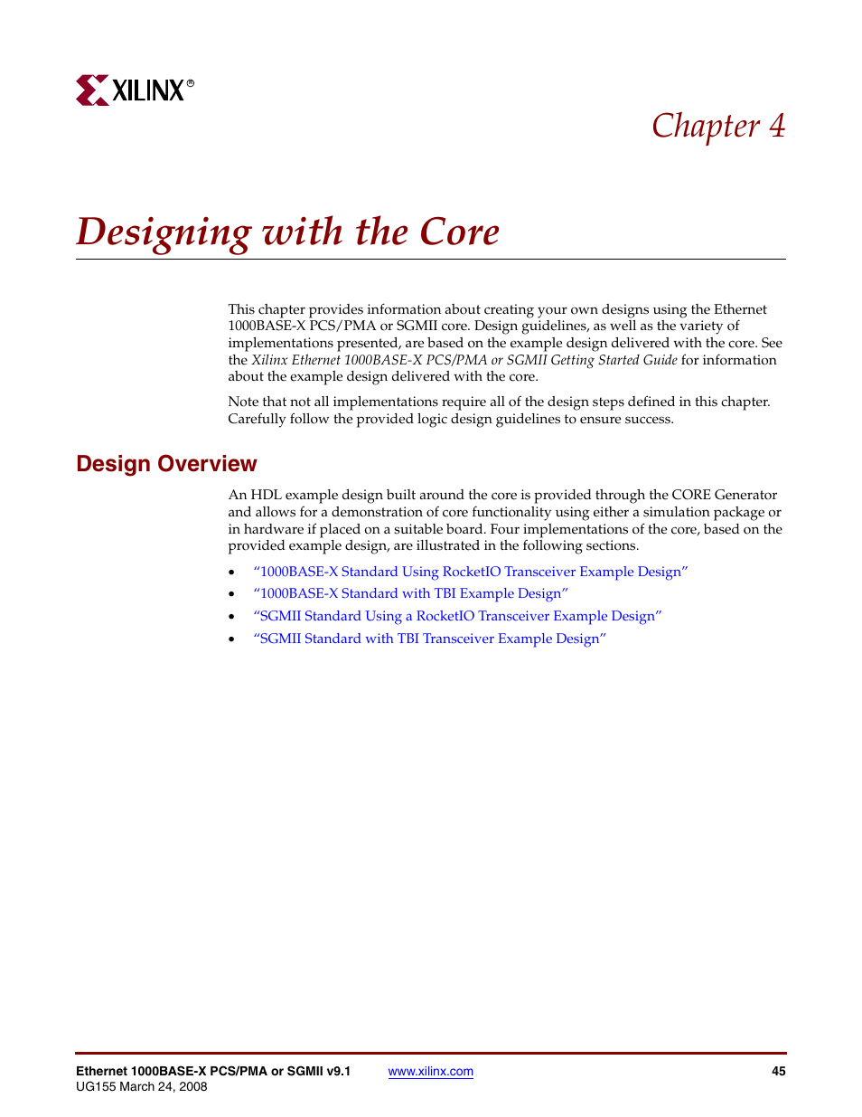 Designing with the core, Design overview, Chapter 4: designing with the core | Chapter 4, “designing with the core, Chapter 4 | Xilinx 1000BASE-X User Manual | Page 45 / 230