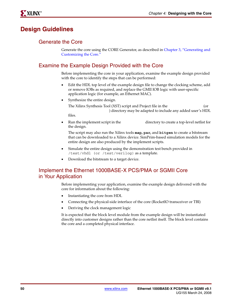 Design guidelines, Generate the core, Examine the example design provided with the core | In your application | Xilinx 1000BASE-X User Manual | Page 50 / 230