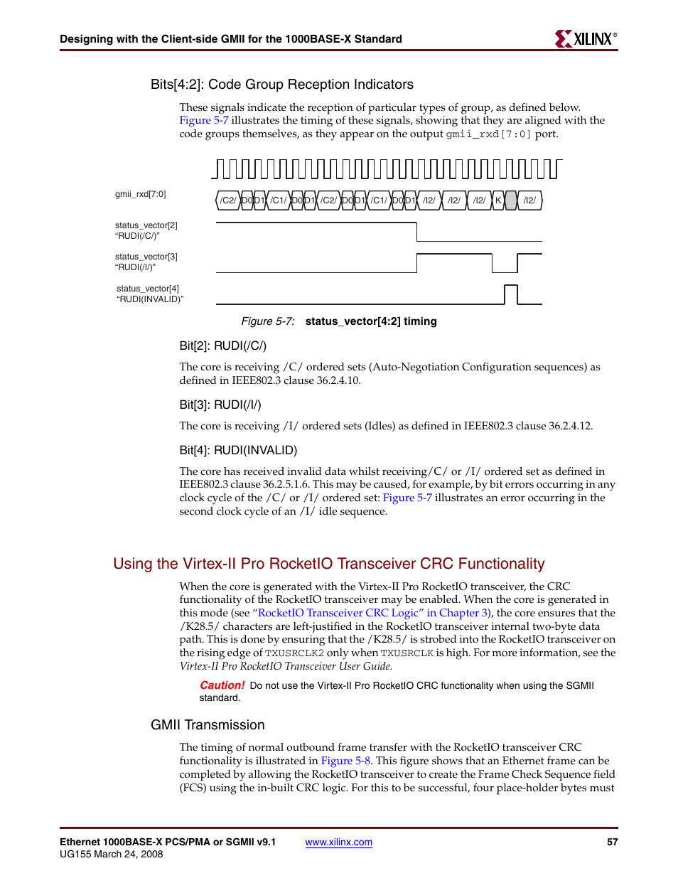 Figure 5-7, Functionality, Bits[4:2]: code group reception indicators | Gmii transmission | Xilinx 1000BASE-X User Manual | Page 57 / 230