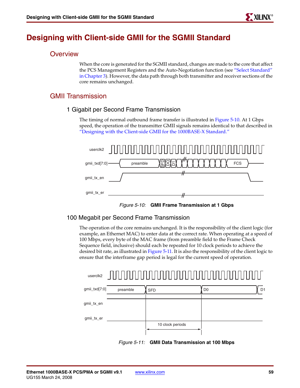 Overview, Gmii transmission, Overview gmii transmission | Figure 5-10, Figure 5-11, 1 gigabit per second frame transmission, 100 megabit per second frame transmission | Xilinx 1000BASE-X User Manual | Page 59 / 230