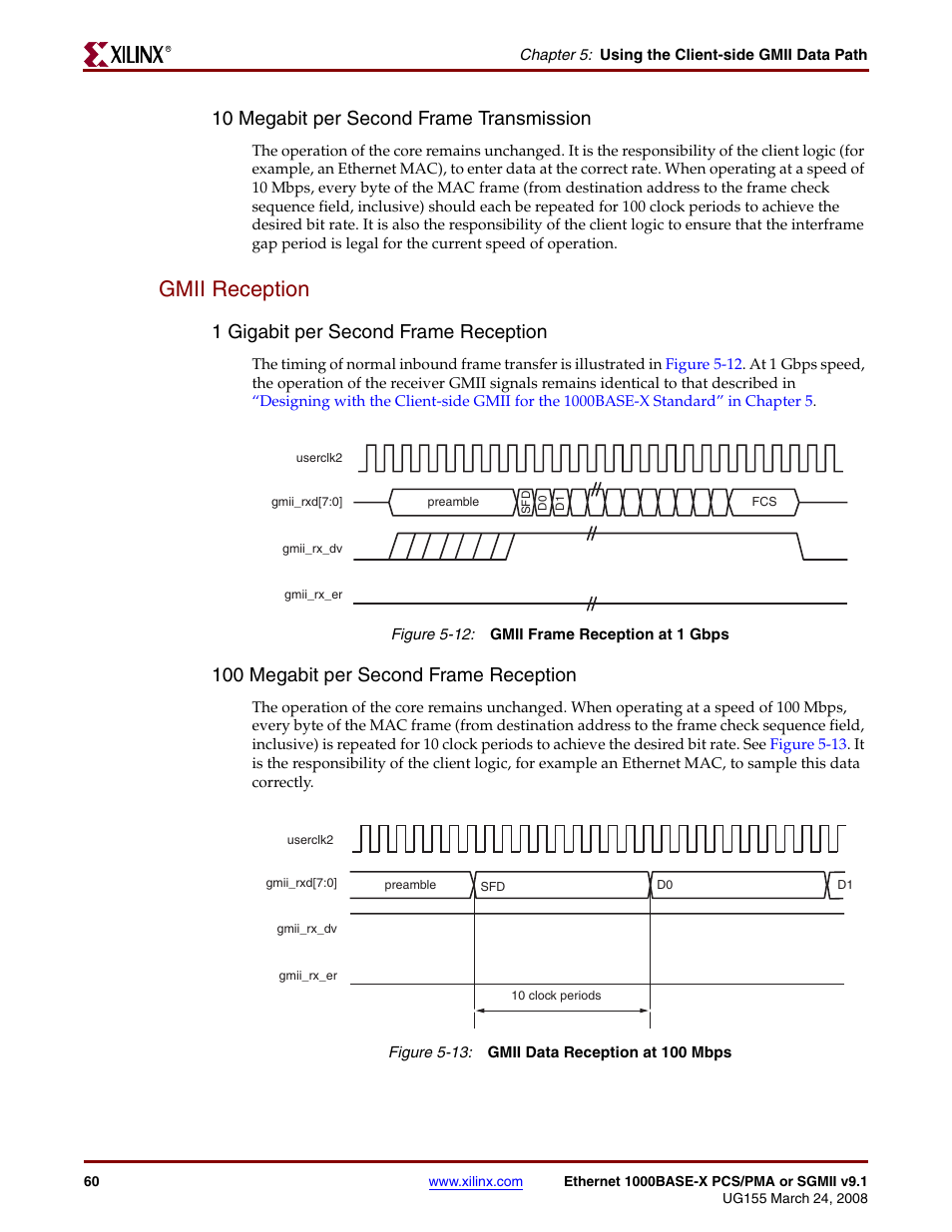 Gmii reception, Figure 5-12, Figure 5-13 | 10 megabit per second frame transmission, 1 gigabit per second frame reception, 100 megabit per second frame reception | Xilinx 1000BASE-X User Manual | Page 60 / 230