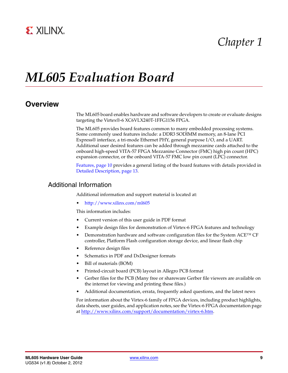 Ml605 evaluation board, Overview, Additional information | Chapter 1: ml605 evaluation board, Chapter 1, ml605 evaluation board, Chapter 1 | Xilinx ML605 User Manual | Page 9 / 96