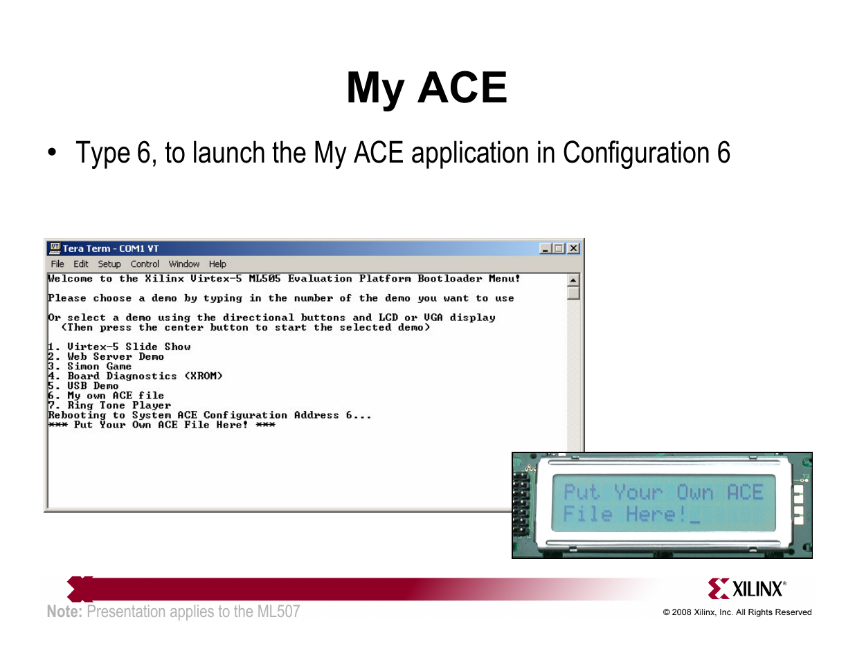 My ace | Xilinx ML507 User Manual | Page 21 / 33