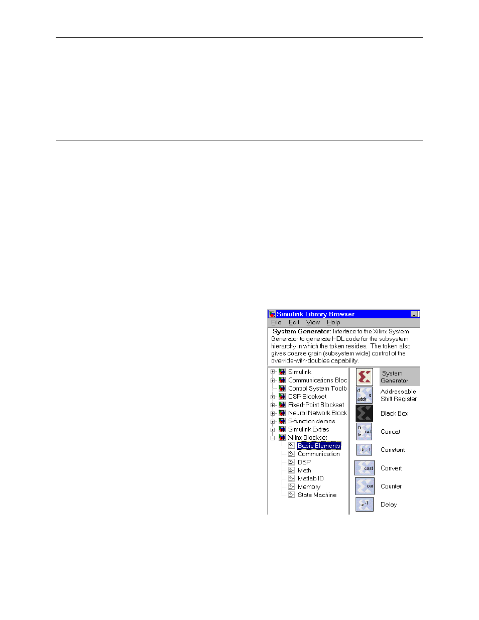 Xilinx blockset overview, What is a xilinx block, Chapter 2 xilinx blockset overview | Xilinx V2.1 User Manual | Page 15 / 148
