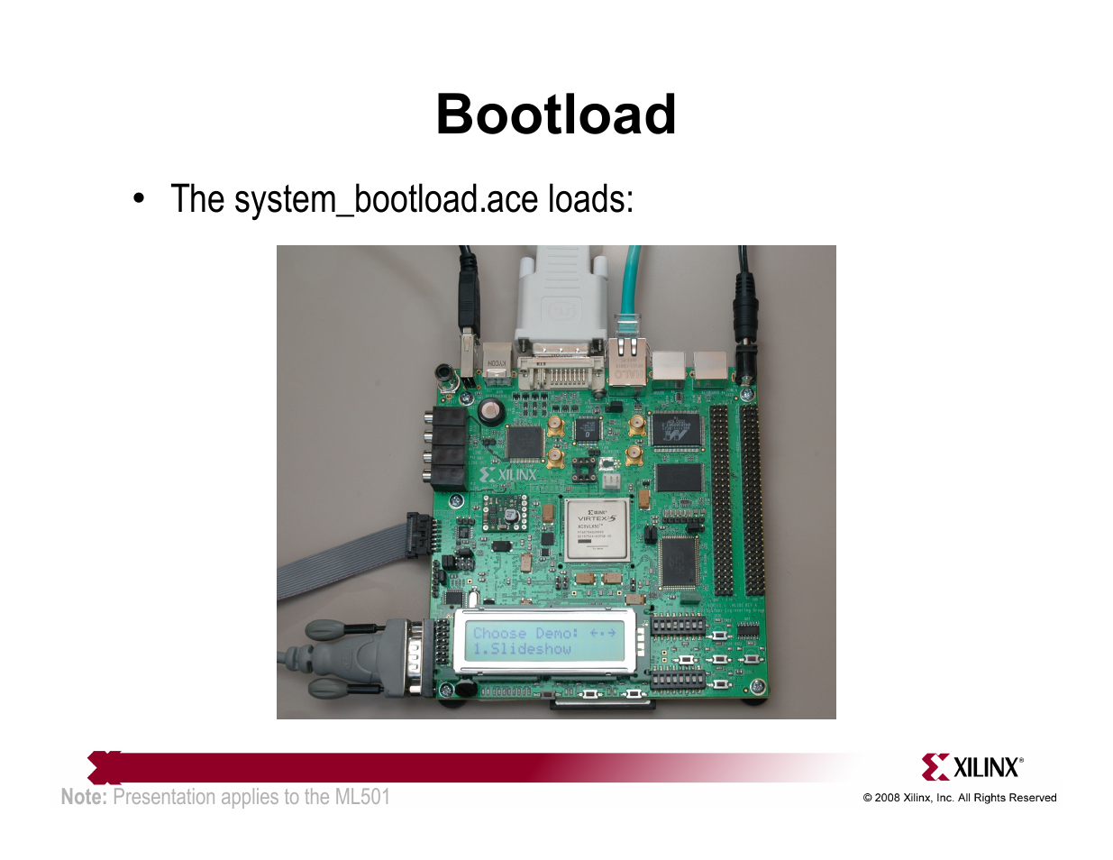 Bootload | Xilinx QuickStart ML501 User Manual | Page 10 / 28
